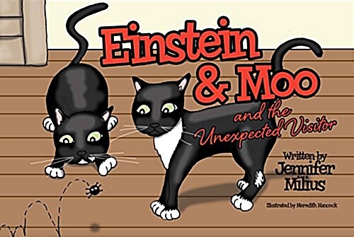 Einstein & Moo and the Unexpected Visitor (Paperback)