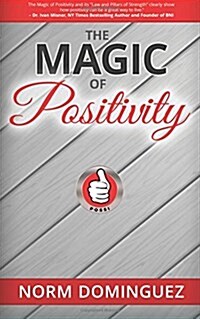 The Magic of Positivity (Paperback)