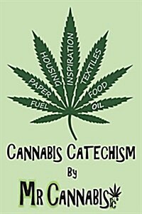 Cannabis Cathecism (Paperback)