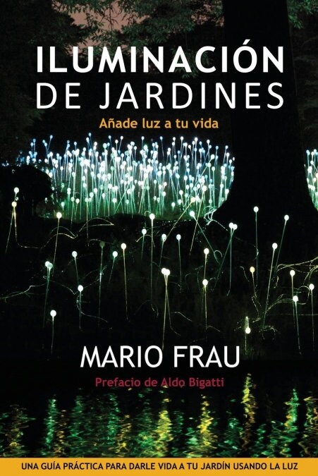 Iluminación de Jardines: A?de luz a tu vida (Paperback)
