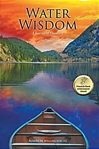 Water Wisdom: A Journey of Discovery (Paperback)