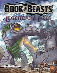 Book of Beasts: Legendary Foes (Pathfinder RPG) (Paperback)