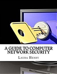 A Guide to Computer Network Security (Paperback)