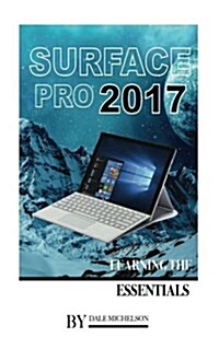 Surface Pro 2017: Learning the Essentials (Paperback)