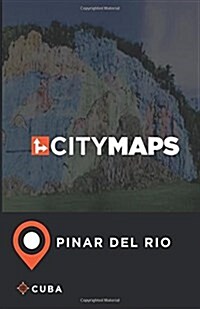 City Maps Pinar del Rio Cuba (Paperback)