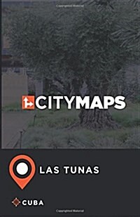 City Maps Las Tunas Cuba (Paperback)