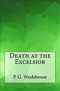 Death at the Excelsior (Paperback)