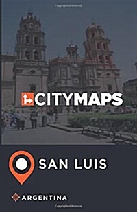 City Maps San Luis Argentina (Paperback)