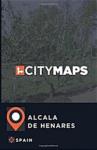 City Maps Alcala de Henares Spain (Paperback)