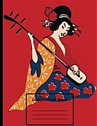 Japanese Beautiful Geisha Playing Shamisen - Composition Notebook: wide ruled, 7.44 x 9.69(18.9 x 24.61 cm) 108 pages. (Paperback)