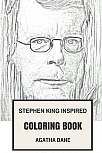 Stephen King Inspired Coloring Book: Stephen Kings Horror Characters and Macabre Book Atmosphere Inspired Adult Coloring Book (Paperback)