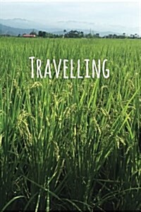 Travelling (Paperback)