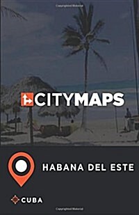 City Maps Habana del Este Cuba (Paperback)