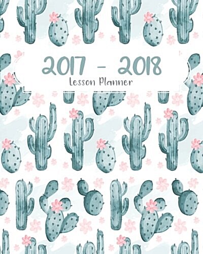 2017 - 2018 Lesson Planner (Paperback)