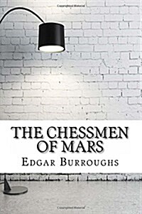 The Chessmen of Mars (Paperback)