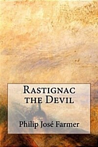 Rastignac the Devil (Paperback)