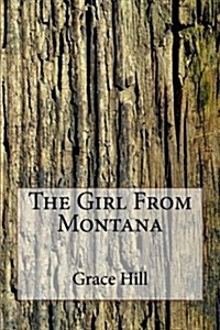 The Girl from Montana (Paperback)