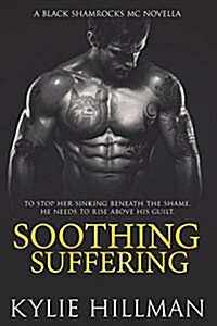 Soothing Suffering (Paperback)