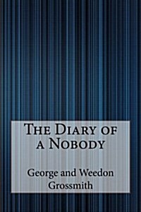 The Diary of a Nobody (Paperback)