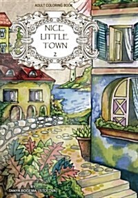 Adult Coloring Book: Nice Little Town (Paperback)