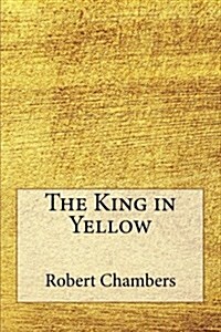 The King in Yellow (Paperback)