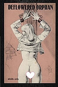 Deflowered Orphan - Erotic Novel (Paperback)