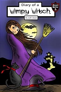 Diary of a Wimpy Witch: The Beauty Potion (Kids Adventure Stories) (Paperback)