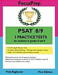 PSAT 8/9 3 Practice Tests: For Students in Grades 8 and 9 (Paperback)