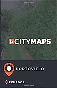 City Maps Portoviejo Ecuador (Paperback)