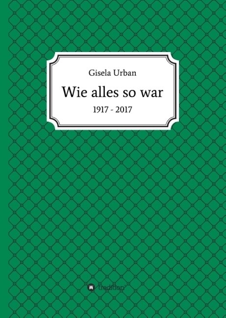 Wie Alles So War (Hardcover)