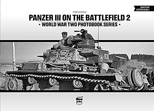 Panzer III on the Battlefield: Volume 2 (Hardcover)