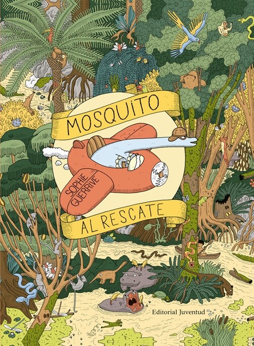 Mosquito Al Rescate (Hardcover)