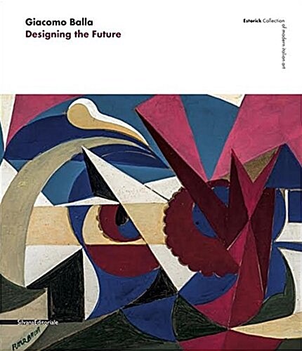 Giacomo Balla: Designing the Future (Paperback)