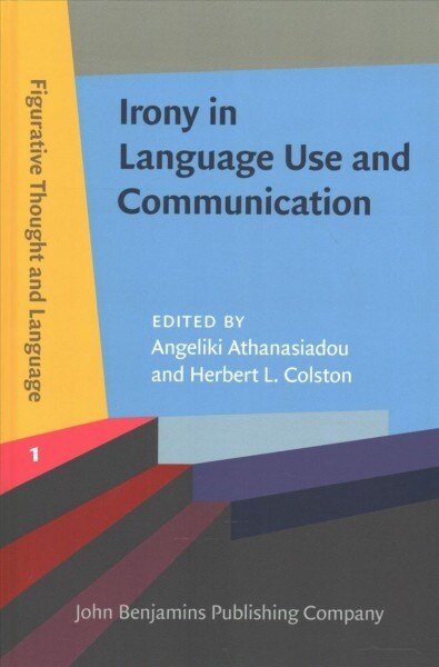 Irony in Language Use and Communication (Hardcover)