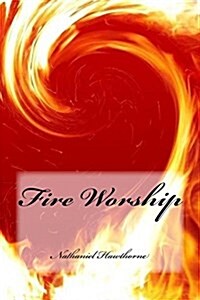 Fire Worship (Paperback)