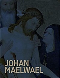 Johan Maelwael (Paperback)