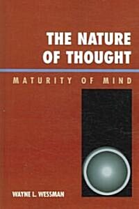The Nature of Thought: Maturity of Mind (Paperback)