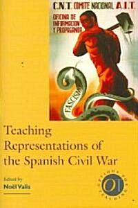 Teaching Representations of the Spanish Civil War (Paperback)