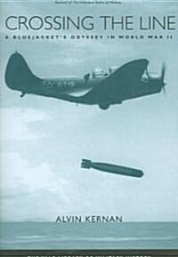 Crossing the Line: A Bluejackets Odyssey in World War II (Paperback)