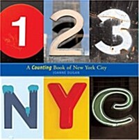 123 NYC: A Counting Book of New York City (Hardcover)