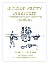 Dinner Party Disasters (Hardcover)