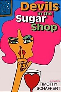 Devils in the Sugar Shop (Paperback)