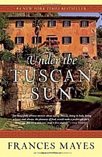 Under the Tuscan Sun: 20th-Anniversary Edition (Paperback)