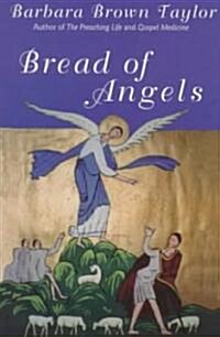 Bread of Angels (Paperback)