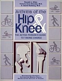 Arthritis of the Hip and Knee (Paperback)