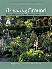 Breaking Ground: Portraits of Ten Garden Designers (Paperback)