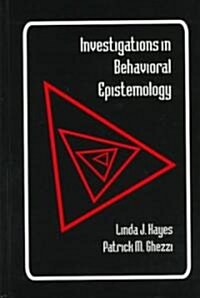 Investigations in Behavioral Epistemology (Hardcover)