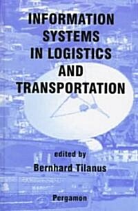 Information Systems in Logistics and Transportation (Hardcover, 2 ed)