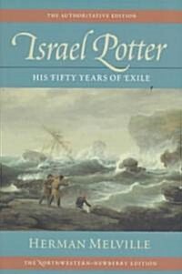 Israel Potter: His Fifty Years of Exile, Volume Eight (Paperback, Revised)