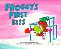 Froggys First Kiss (Hardcover)